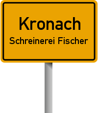 Kronach - Schreinerei Fischer